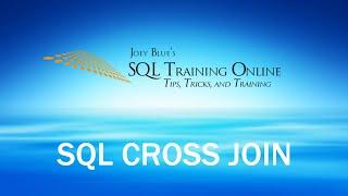 SQL Cross Join  Quick Tips Ep63