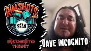 Rimshots With Sean - Dave Incognito