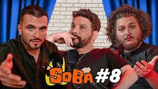 S.O.B.A PODCAST 8. BÖLÜM wOğuzhan Uğur @MesutCanTomay