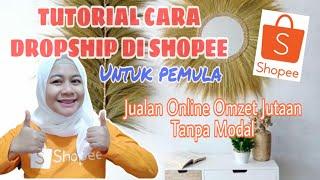 CARA DROPSHIP DI SHOPEE UNTUK PEMULA  Tutorial Dropship di Shopee