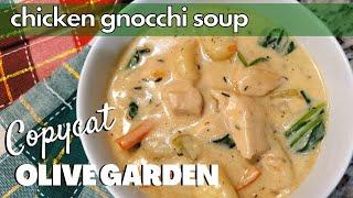 Olive Garden Copycat Recipe Chicken and Gnocchi Soup