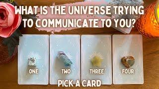 Pick A CardWhat Is The UniverseIntuition Trying To Communicate To You?