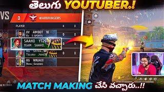 Telugu Match Making Youtubers In My Game  - Free Fire Telugu - MBG ARMY