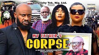 MY FATHERS CORPSE 1  Yul Edochie 2024 Latest Movie Eucharia Anunobi Uju Okoli Latest Nigerian Movie