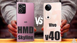 HMD Skyline Vs Vivo V40  #HMDSkyline #VivoV40