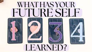 WHAT HAS YOUR FUTURE SELF LEARNED? + POWERFUL ADVICE Pick A Card Tarot Reading