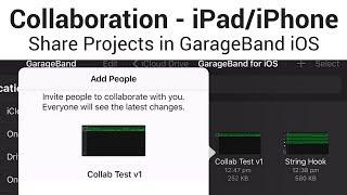 Collaboration in GarageBand iOS iPhoneiPad - Use iCloud to Share Songs & Collaborate with Others