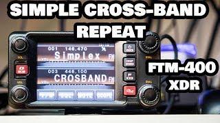 Yaesu FTM-400 XDR Cross Band Repeat Demonstration