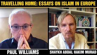 Shaykh Abdal Hakim Murad on Blogging Theology