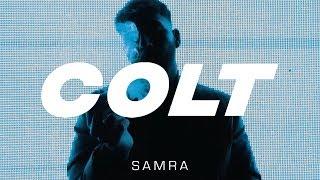 SAMRA - COLT prod. by Lukas Piano & Greckoe