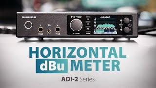 Horizontal dBu Meter with ADI-2 Series & ADI-2 Remote