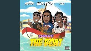 Drive the Boat feat. 22gz & Nas Blixky