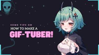 How i made a gif-tuber Tutorial