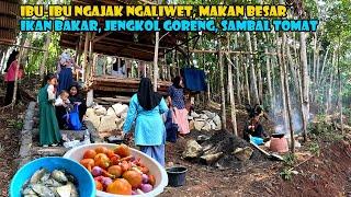 MESKI HARGA BERAS MAHAL IBU-IBU SEMANGAT NGALIWET SATU BASKOM IKAN BAKAR MAKAN BESAR