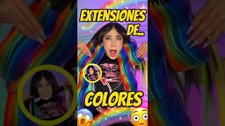 EXTENSIONES DE COLORES. #shortsviral