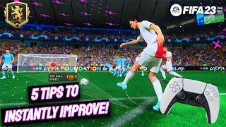 5 PRO TIPS TO INSTANTLY IMPROVE AT FIFA 23 - TUTORIAL Any Skill Level