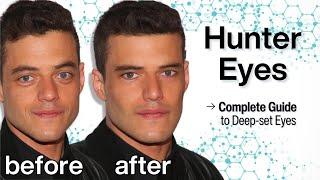 How to Get Hunter Eyes Part 2 Achieving Deep-set Eyes