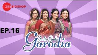 Gadis Gadis Garodia S1  Full Episode - 16  Zee Bioskop