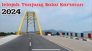 Jelajah Kota Tanjung Balai Karimun 2024
