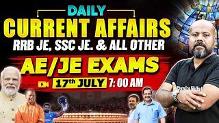 17 July 2024 Current Affairs SSC JE RRB JE &  AEJE Exams Current Affairs  Daily Current Affairs