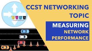 Measuring Network Performance CCST Networking