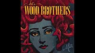 The Wood Brothers - The Muse Official Audio