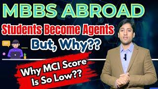 MBBS Abroad Students Become Agents But Why?? Why MCI Pass % Is So Low? Know the Answers #mbbsabroad