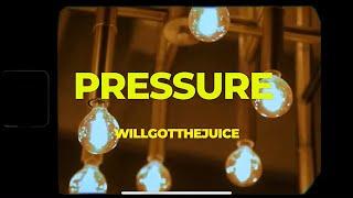 Willgotthejuice - Pressure Official Music Video