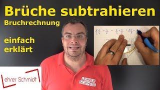 Brüche subtrahieren Minus - Bruchrechnung - einfach erklärt  Lehrerschmidt