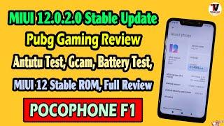 POCO F1 Global MIUI V12.0.2.0 Stable Update  Antutu Test Gcam Pubg Gaming Test  MIUI 12 Update