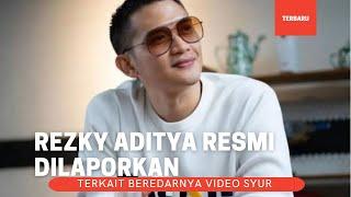 Rezky Aditya Dilaporkan terkait Viral Beredar Video Syur