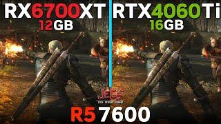 RX 6700 XT vs RTX 4060 Ti 16gb  Ryzen 5 7600  Tested in 15 games