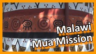 Malawi - Mua Mission