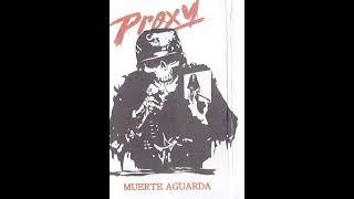 Proxy  - Muerte Aguarda 2015