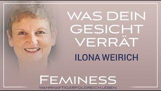 Gesichter lesen - Was dein Gesicht über dich verrät  Ilona Weirich