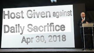 Host Given Against Daily Sacrifice - Apr 30 2018