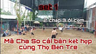 sét1 Thọ bến tre  Mã Cha so cái bàn 2 chấp 3 Hoàng Duy cọp Gò Xoài khó lường