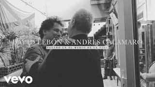 David Lebón - Parado en el Medio de la Vida Official Video ft. Andrés Calamaro