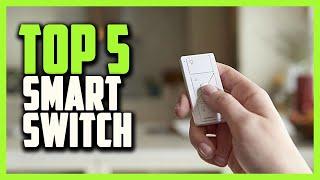 Top 5 smart Switch 2020