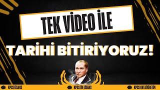 TEK VİDEODA KPSS TARİHİ BİTİRİYORUZ  KPSS TARİH GENEL TEKRAR