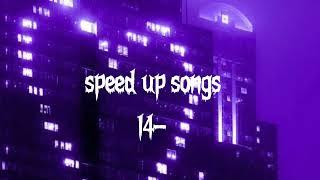 speed up songs26 songs ^^