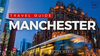 Manchester Travel Guide - United Kingdom