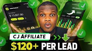 Get Paid $120 per Lead With CJ affiliate Pay Per Lead Affiliate Marketing  Make Money Online