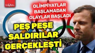 Fransada olimpiyatlar öncesi olaylar çıktı  ULUSAL HABER