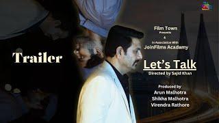 Lets Talk short film Trailer l Hindi short film l SHORT FILM  Virendra Rathore  Join Films