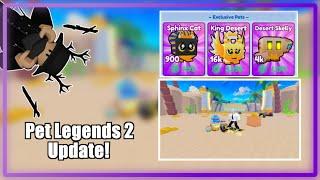 Pet legends 2  Update 1 New Zones