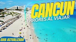  STOP  ERRORS that could RUIN your trip to CANCUN and Riviera Maya 4K  Definitive Guide