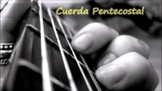 CUERDA PENTECOSTAL 1