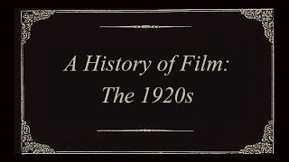 A History of Film The 1920s - TFTA
