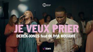 JE VEUX PRIER  Derek-Jones feat. Olivia Kouamé Live recording